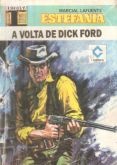 A volta de Dick Ford - Estefania - Bolsilivro de Faroeste