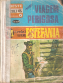 Viagem perigosa - Estefania - Bolsilivro de faroeste