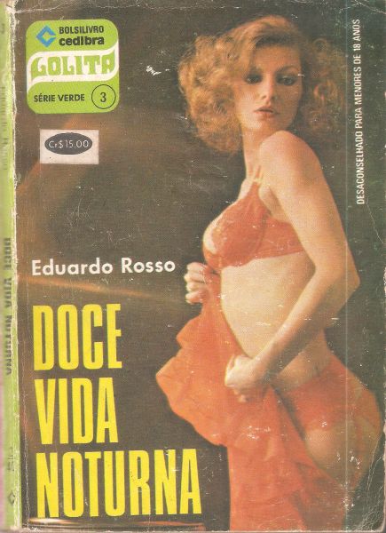 Doce vida noturna - Bolsilivro Lolita - Cedibra