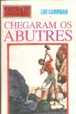 Chegaram os abutres - Bolsilivro de faroeste