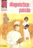 Diagnóstico: paixão - Bolsilivro de Romance - Bruguera