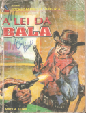 A lei da bala - Bolsilivro de Faroeste