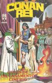 Conan Rei nº 004 - Cenas de um casamento cimério - Edição colorida - maio 90 - Editora Abril