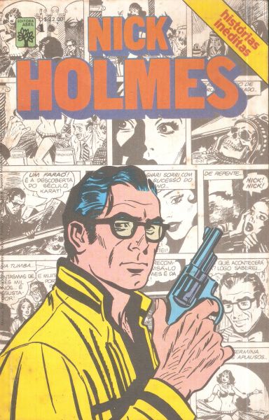 Nick Holmes - Histórias Inéditas nº 01 - A tumba do faraó - fev 1979 – formatinho colorido - Editora