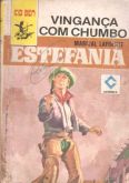 Vingança com chumbo - Estefania - Bolsilivro de Faroeste