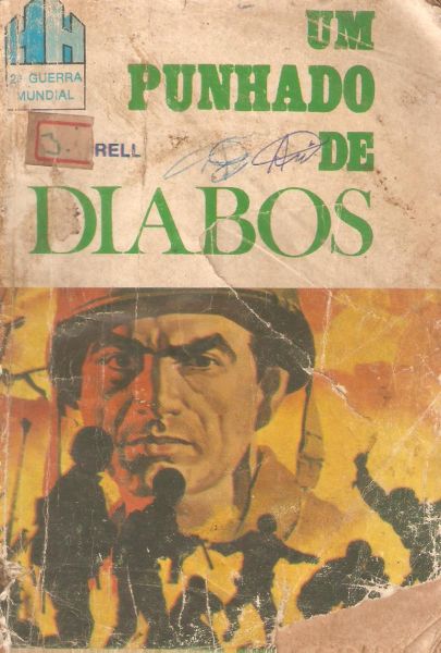 Um punhado de diabos - Bolsilivro Epopéia de Guerra