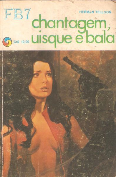 Chantagem, uisque e bala – Bolsilivro FB7