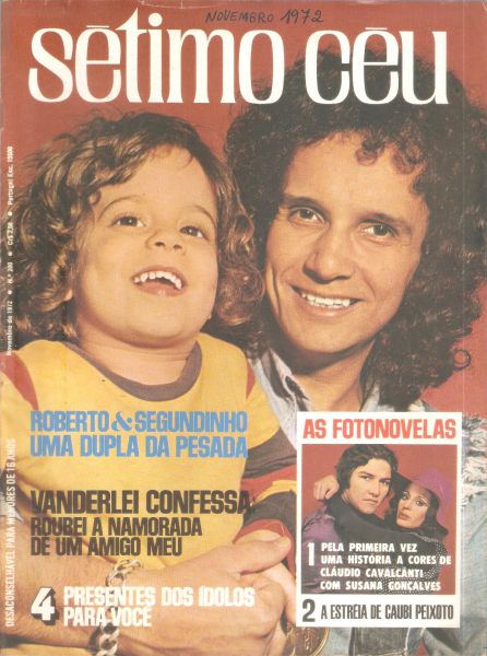 Sétimo Céu nº 200 - 2 fotonovelas (uma colorida e uma p&b) - Pôster Roberto Carlos - nov 1972 - Bloc