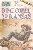 O pau comeu no Kansas - Bolsilivro de Faroeste - c