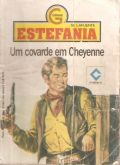 Um covarde em Cheyenne - Estefania - Bolsilivro de Faroeste