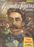 Grandes Figuras nº 18 - Pedro Américo - Ebal