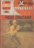 Fogo cruzado - Estefania - Bolsilivro de Faroeste