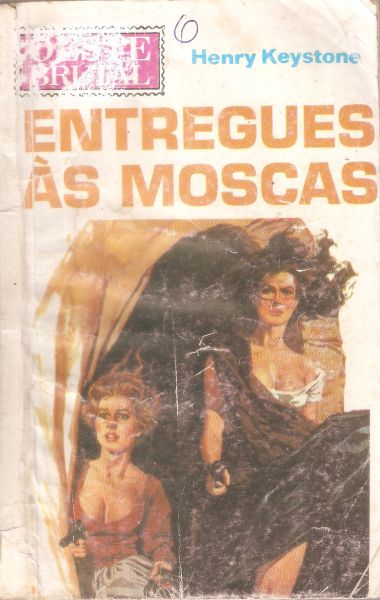 Entregues às moscas - Bolsilivro de faroeste