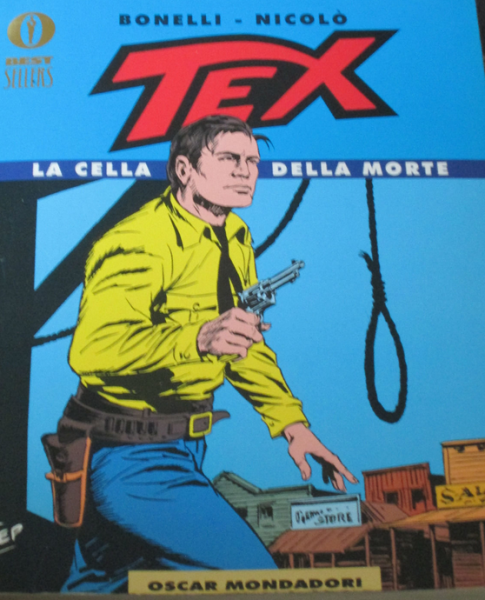 Tex Willer Best Sellers Mondadori - La cella della morte - Bonelli & Nicoló