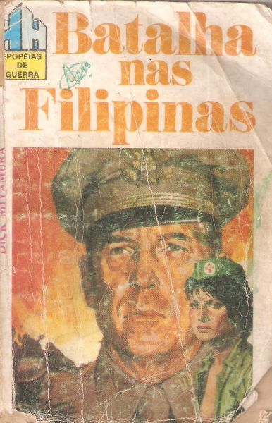 Batalha nas Filipinas - Bolsilivro Epopéias de Guerra