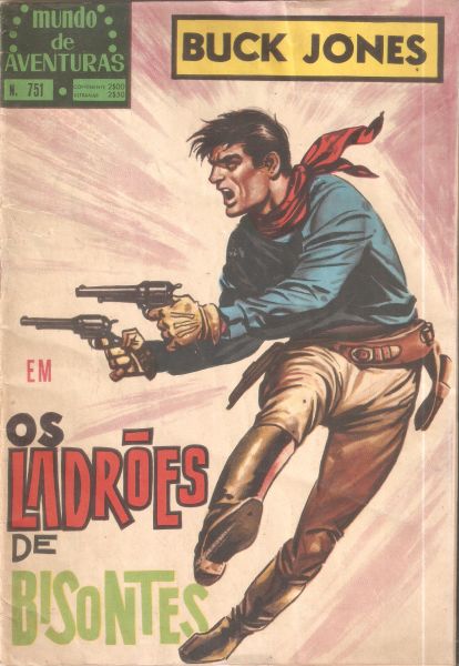 Buck Jones nº 751 - Os ladrões de bisontes - Editora Aguilar & Dias