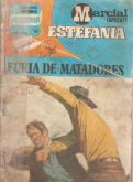 Fúria de matadores - Estefania - Bolsilivro de Faroeste