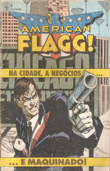 American Flagg! nº 06 - Na cidade, a negócios - Abril