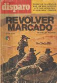 Revólver marcado - Bolsilivro de Faroeste