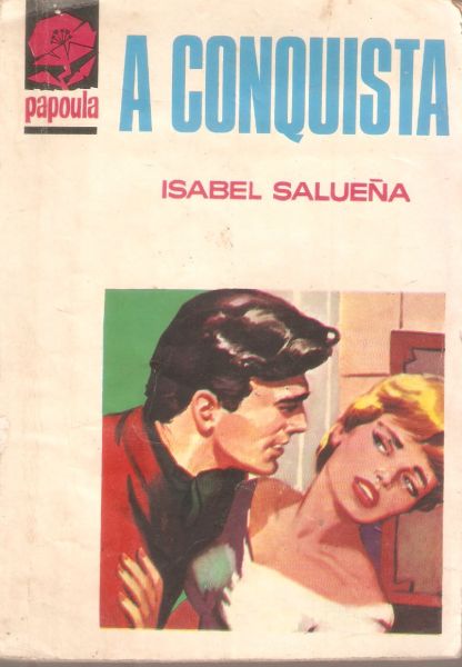 A conquista - Bolsilivro de Romance - Bruguera