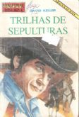 Trilhas de sepulturas - Bolsilivro de Faroeste