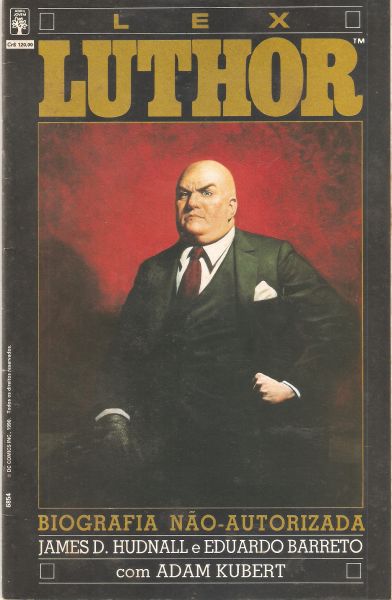 Lex Luthor - Biografia não autorizada - jul/90 - Editora Abril