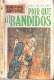 Pior que bandidos - Bolsilivro de faroeste