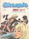 Skorpio nº 07 - Henga ataca - jun 1980 - Editora Vecchi