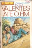 Valentes ate o fim - Bolsilivro de faroeste