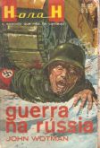 Guerra na Rússia - Epopeias de Guerraq