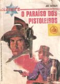 O paraiso dos pistoleiros - Bolsilivro de Faroeste