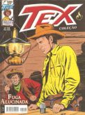 Tex Coleção nº 238 - Fuga alucinada
