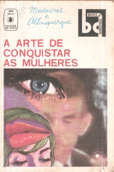 A arte de conquistar as mulheres - Bolsilivro de Romance