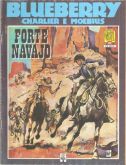 Blueberry Graphic Novel nº 21 - Forte Navajo - set 90 - Editora Abril