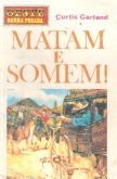 Matam e somem! - Bolsilivro de Faroeste