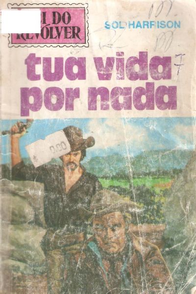 Tua vida por nada- Bolsilivro de Faroeste