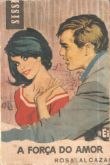 A força do amor - Bolsilivro de Romance - Editorial Íbis