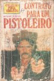Contrato para um pistoleiro - Bolsilivro de Faroeste - Monterrey