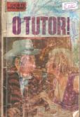 O tutor! - Bolsilivro de faroeste