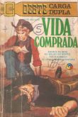 Vida comprada - Bolsilivro de Faroeste