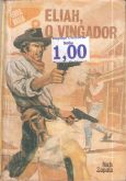Eliah, o vingador - Bolsilivro de Faroeste - Nova Leitura