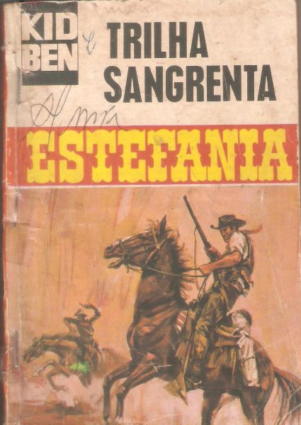 Trilha sangrenta - Estefania - Bolsilivro de Faroeste