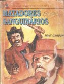 Matadores sanguinário - Bolsilivro de Faroeste - Fittipaldi