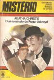 Mistério nº 04 - O assassinato de Roger Ackroyd - Agatha Christie - Editora Abril