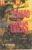 Tensão no oásis - Bolsilivro Epopeias de Guerra