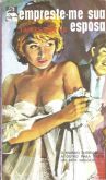 Empresta-me tua mulher - Bolsilivro Romance - Olho Mágico - Bruguera