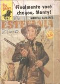 finalmente você chegou, Monty - Estefania - Bolsilivros de Faroeste - Cedibra