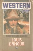 A montanha do tesouro - Western Globo Série Azul - Louis L'Amour