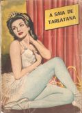 A saia de Tarlatana - Bolsilivro de Romance