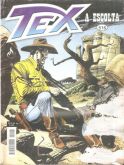 Tex nº 516 - A escolta - b